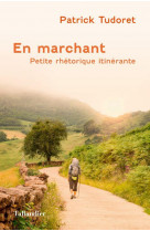 En marchant - petite rhetorique itinerante