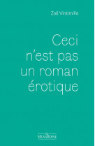 Ceci n-est pas un roman erotique