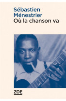Ou la chanson va