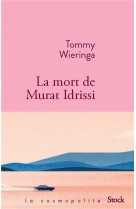 La mort de murat idrissi