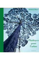 Plaidoyer pour l-arbre