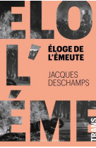 Eloge de l-emeute
