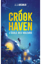 Crookhaven - tome 01 l'ecole des voleurs