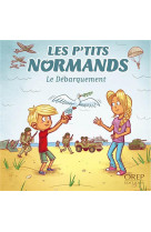 Les p'tits normands - le debarquement