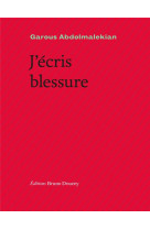 J-ecris blessure