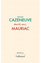 Ma vie avec mauriac