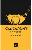 Le crime du golf (nouvelle traduction revisee)