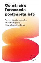 Construire l-economie postcapitaliste