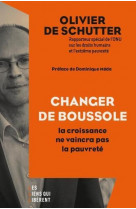 Changer de boussole - la croissance ne vaincra pas la pauvrete