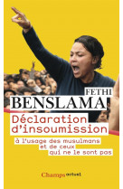 Declaration d'insoumission a l'usage des musulmans et de ceux qui ne le sont pas