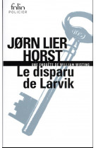 Le disparu de larvik - une enquete de william wisting