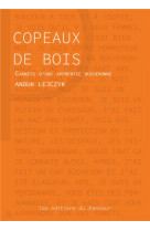 Copeaux de bois - carnets d-une apprentie bucheronne