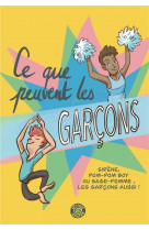 Ce que peuvent les garcons