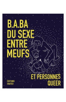 B.a-ba du sexe entre meufs et personnes queer (ned 2023)