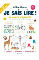 Je sais lire ! - le cahier d-activites pour entrer dans la lecture des la maternelle