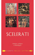 Scelerati - antiques, sadiques et diaboliques