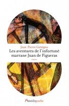 Les aventures de l-infortune marrane juan de figueras