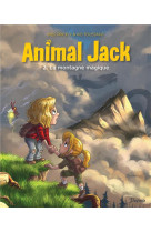 Animal jack - tome 2 - la montagne magique