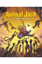 Animal jack - tome 3 - la planete du singe