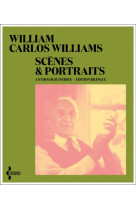 Scenes et portraits - anthologie inedite