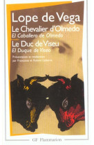 Le chevalier d-olmedo - le duc de viseu