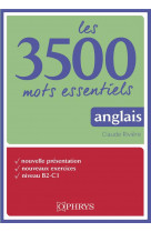 Les 3500 mots essentiels anglais  -  niveau b2-c1