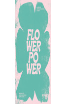 Flower power