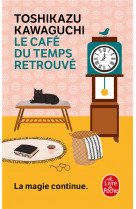 Le cafe du temps retrouve