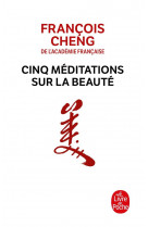 Cinq meditations sur la beaute