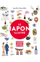 Le japon illustre. cuisine et art de vivre