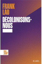 Decolonisons-nous