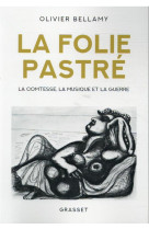 La folie pastre