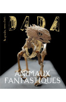 Animaux fantastiques (revue dada 276)