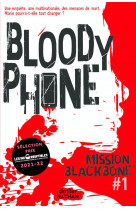 Mission blackbone - tome 1 bloody phone - vol01