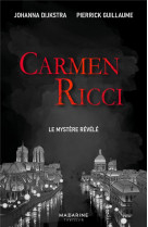 Carmen ricci, le mystere revele