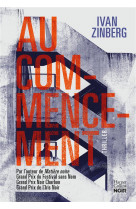 Au commencement - par l-auteur de matiere noire, grand prix du festival sans nom, grand prix charbon