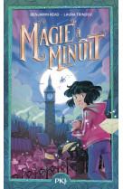 Magie a minuit - tome 1