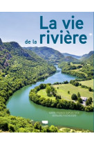 La vie de la riviere