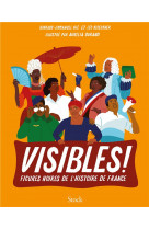 Visibles ! - figures noires de l-histoire de france