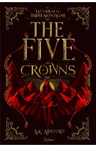 The five crowns - livre 1 la cour de la haute montagne
