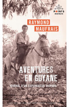 Aventures en guyane. journal d-un explorateur disparu