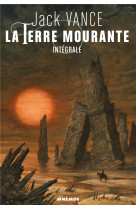 Terre mourante, integrale