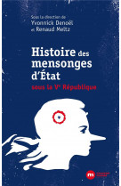 Mensonges d-etat - une autre histoire de la ve republique