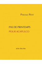 Pas de printemps pour acapulco