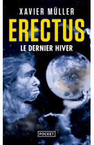 Erectus : le dernier hiver