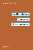 La révolution française et les colonies