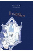 La princesse sans reflet