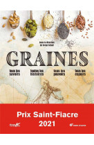 Graines - tous les savoirs, toutes les histoires, tous les pouvoirs, tous les espoirs