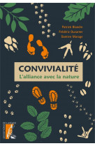 Convivialite - l-alliance avec la nature