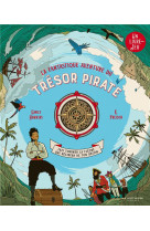 La fantastique aventure du trésor pirate